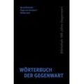 Bernd Scherer - GEBRAUCHT Wörterbuch der Gegenwart (HKW - 100 Jahre Gegenwart) - Preis vom 19.12.2024 05:59:54 h