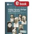 Auer Verlag Global Heroes, Heilige und Propheten