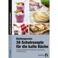 Persen Verlag Küchenpraxis: 38 Schulrezepte für die kalte Küche