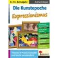 KOHL Verlag Die Kunstepoche EXPRESSIONISMUS