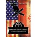 Michael Hooper - Man of Discovery: A Time for Redemption