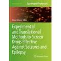 Divya Vohora - Experimental and Translational Methods to Screen Drugs Effective Against Seizures and Epilepsy (Neuromethods, 167, Band 167)