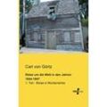 Carl von Goertz - Reise um die Welt in den Jahren 1844-1847: 1. Teil - Reise in Nordamerika