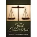 Barr LMSW, Shatina Cheree - The Spirit of a Sound Mind