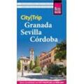 Hans-Jürgen Fründt - Reise Know-How CityTrip Granada, Sevilla, Córdoba: Reiseführer mit Stadtplan und kostenloser Web-App