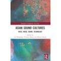 - Asian Sound Cultures: Voice, Noise, Sound, Technology (Routledge Contemporary Asia)