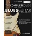 Alexander, Mr Joseph - The Complete Guide to Playing Blues Guitar Book Two - Melodic Phrasing: Lead Guitar Melodic Phrasing (Play Blues Guitar, Band 2)