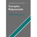 T. Sheil-Small - Complex Polynomials (Cambridge Studies in Advanced Mathematics, Band 75)