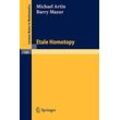 Michael Artin - Etale Homotopy (Lecture Notes in Mathematics, 100, Band 100)