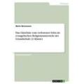 Marie Weisemann - Das Gleichnis vom verlorenen Sohn im evangelischen Religionsunterricht der Grundschule (3. Klasse)