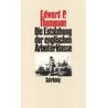 Thompson, Edward P. - GEBRAUCHT Die Entstehung der englischen Arbeiterklasse: 2 Bände. - Preis vom 04.03.2025 06:00:17 h