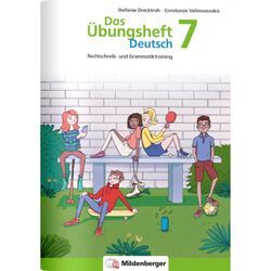 Das Übungsheft Deutsch 7 - Stefanie Drecktrah, Constanze Velimvassakis, Geheftet