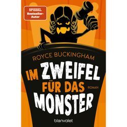 Im Zweifel für das Monster / Monsteranwalt Daniel Becker Bd.1 - Royce Buckingham, Taschenbuch