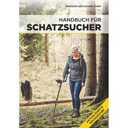 Handbuch für Schatzsucher - Reinhold Ostler, Cornelia Ostler, Gebunden