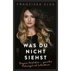 Was du nicht siehst - Franziska Elea, Kartoniert (TB)