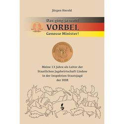 Das ging ja wohl VORBEI, Genosse Minister - Herold Jürgen, Gebunden