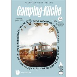 NACHHALTIGE UND EINFACHE CAMPINGKÜCHE