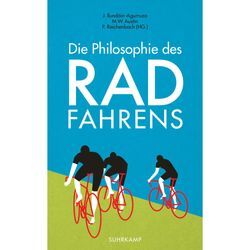 DIE PHILOSOPHIE DES RADFAHRENS