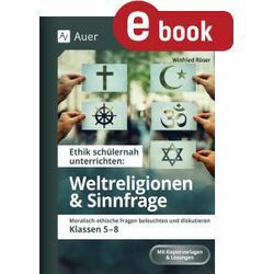 Auer Verlag Ethik schülernah Weltreligionen und Sinnfrage