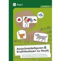 Auer Verlag Ausschneidefiguren & Erzählkulissen zu Musik