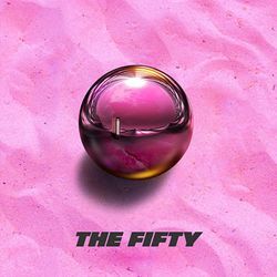 Fifty Fifty Fünfzig-Fünfzig : Die 1. Album-Ep. Die Fünfzig [Lovin Me]