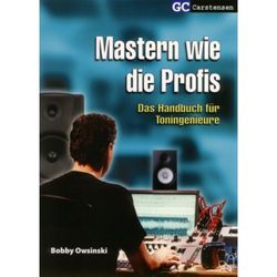 Carstensen-Verlag Mastern wie die Profis Bobby Owsinski