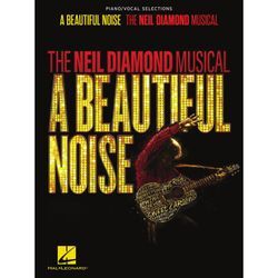 Hal Leonard The Neil Diamond Musical: A Beautiful Noise