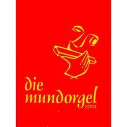 Mundorgel-Verlag Die Mundorgel Textausgabe