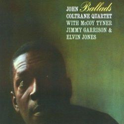 John Coltrane Quartet - GEBRAUCHT Ballads (Impulse Master Sessions) - Preis vom 21.12.2024 05:55:56 h