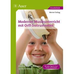 Auer Verlag Moderner Musikunterricht mit Orff-Instrumenten