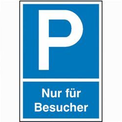 SafetyMarking Parkplatzschild Kunstst. B250xH400 mm Nur für Besucher