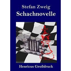 Stefan Zweig - Schachnovelle (Großdruck)